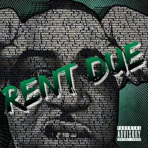 Rent Due (The Single) [Explicit]