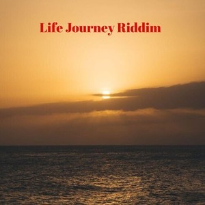 Life Journey Riddim (2020 Remastered)