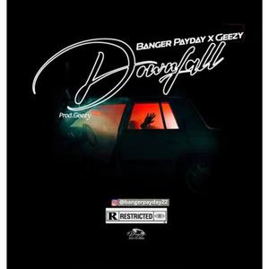 Downfall (feat. Geezyy Gee) (Explicit)