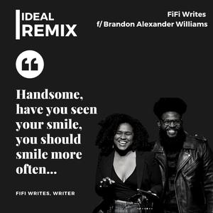 Ideal (feat. Brandon Alexander Williams) (Remix)