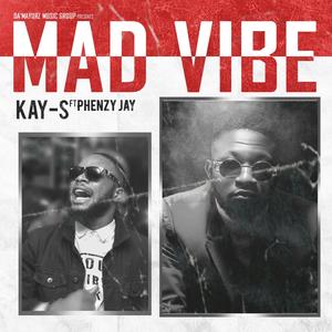 Mad Vibe (feat. Phenzy Jay) [Explicit]