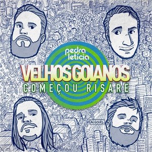 Velhos Goianos - Começou Risare