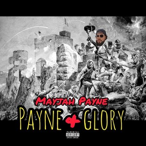 Payne and Glory (Explicit)