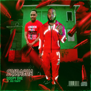 Sriracha (feat. Big Trap) [Explicit]