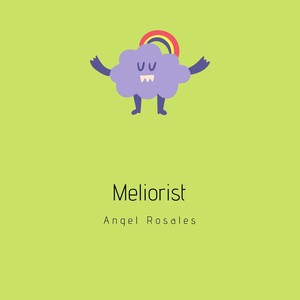 Meliorist