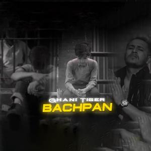 Bachpan (Explicit)