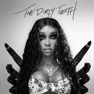 the dirty truth (Explicit)