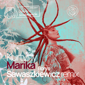 Kurtyny – projekt Ogrody Śródmieście (Borys Sawaszkiewicz Remix)