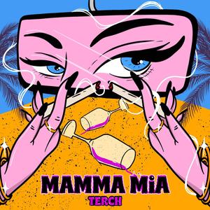 Mamma Mia (Explicit)