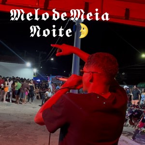 Melo de Meia Noite (Remix)