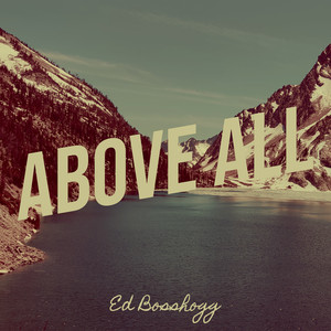 Above All