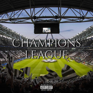 Champions League (Explicit)