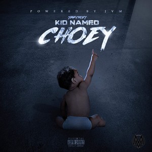 Kid Named Choey (Explicit)