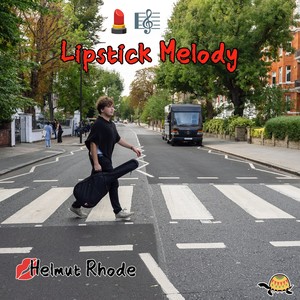 Lipstick Melody (Explicit)