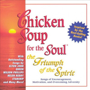 Chicken Soup for the Soul: The Triumph of the Soul