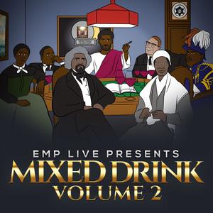 Mixed Drink, Vol. 2 (Explicit)