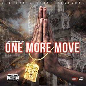 One More Move (Explicit)