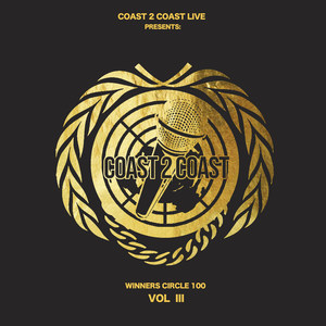 Coast 2 Coast: Winners Circle 100, Vol. 3 (Explicit)