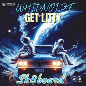 GET LITTY (Explicit)