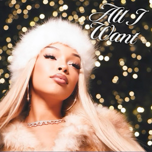 All I Want (Explicit)