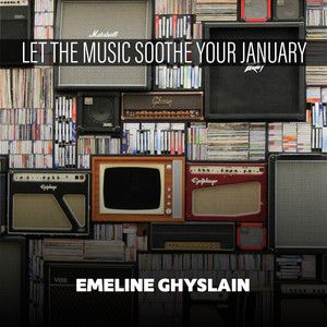 Let The Music Soothe Your January