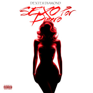 Sexo Por Dinero (Explicit)