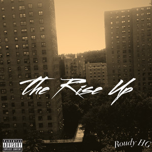 The Rise Up (Explicit)