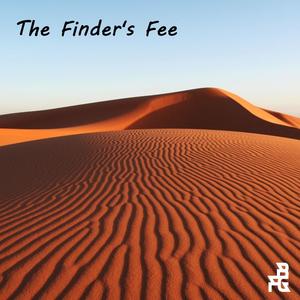 The Finders Fee (Arrakis Version)