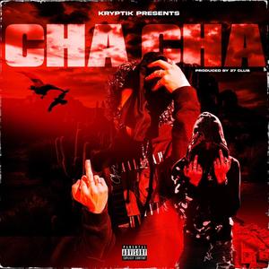 Cha Cha (Explicit)