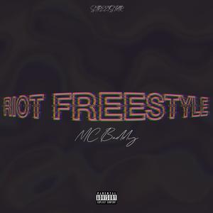 RIOT FREESTYLE