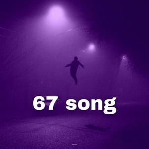 67 song
