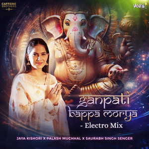 Ganpati Bappa Morya - Electro Mix
