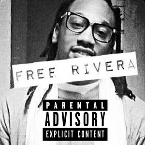 Free Rivera (Explicit)