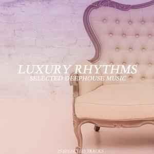 Luxury Rhythms