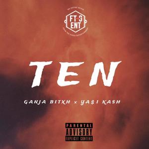 Ten (feat. Ya$i KASH) (Explicit)
