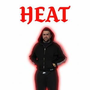 HEAT (feat. FiveEightz) (Explicit)