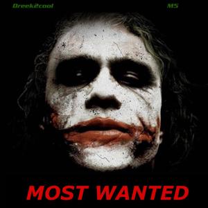 Most Wanted (feat. M5world) [Explicit]