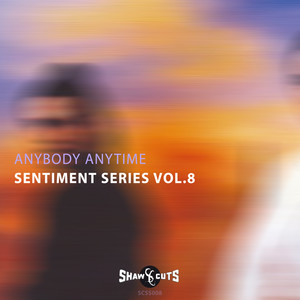 Sentiment Series Vol.8