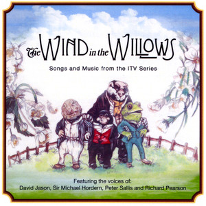 Wind in the Willows - Soundtrack