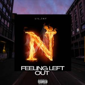 FEELING LEFT OUT (Explicit)