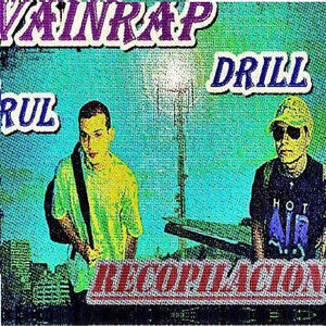 Vainrap Recopilacion (Año 2009/2012) [Explicit]