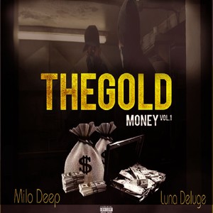 The Gold Money, Vol. 1 (Explicit)