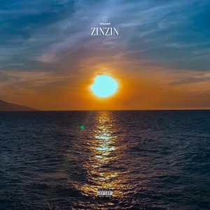 Zinzin (Explicit)