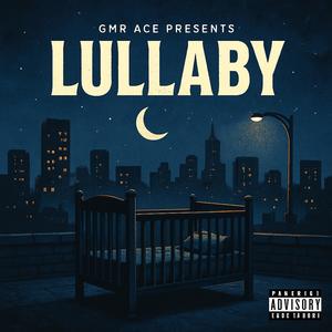 Lullaby (Explicit)