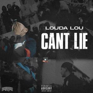 Cant Lie (Explicit)