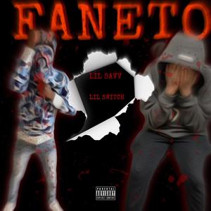 Faneto (feat. Lil Switch) (Explicit)