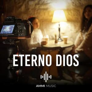 Eterno Dios (feat. Mayte Huape & Grecia Castell)