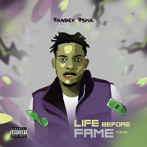 Life Before Fame (Explicit)