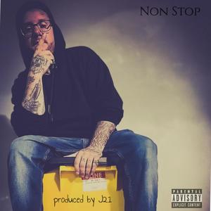 Non Stop (feat. J21 Sounds) (Explicit)