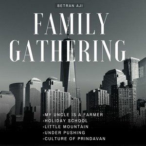 FAMILY GATHERING